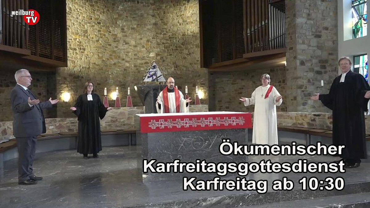 Ökumenischer Karfreitagsgottesdienst aus Weilburg